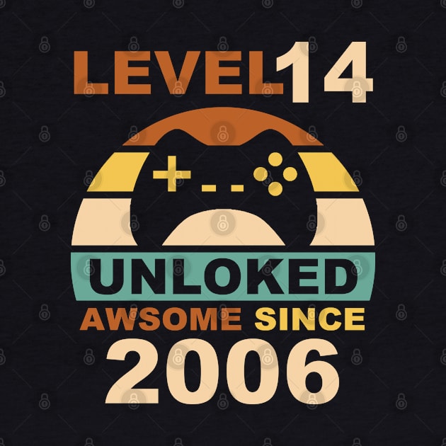 Level 14 Unlocked Awesome Since 2006 14th Birthday gamer by NiceTeeBroo